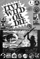 Live Wild or Die!
